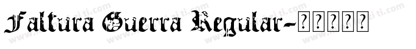 Faltura Guerra Regular字体转换